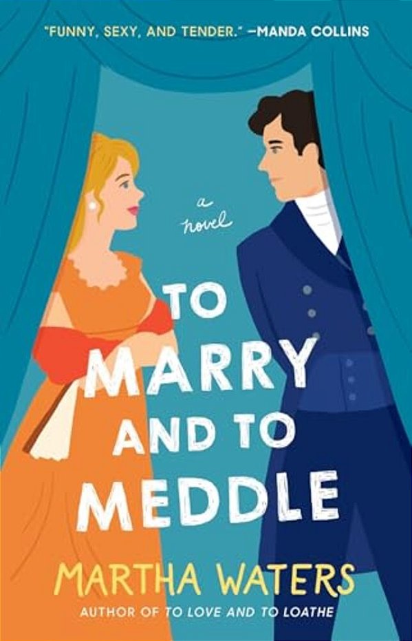 To Marry And To Meddle-..