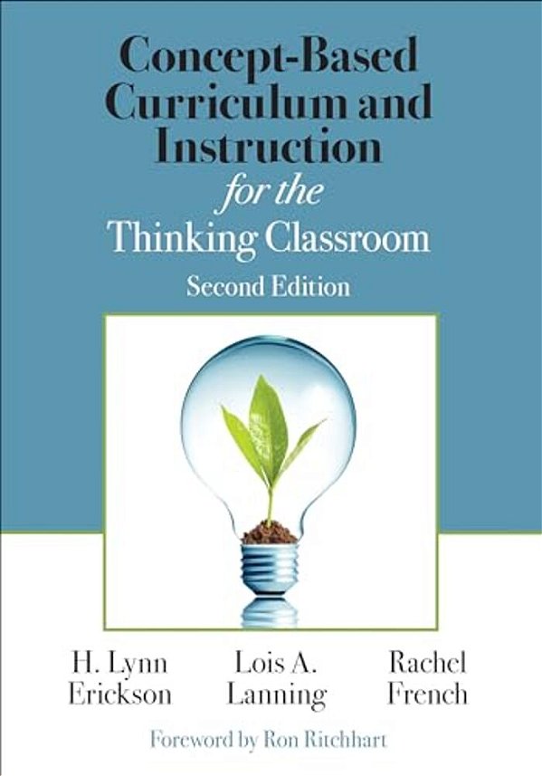 Concept-Based Curriculum And Instruction For The Thinking Classroom-..