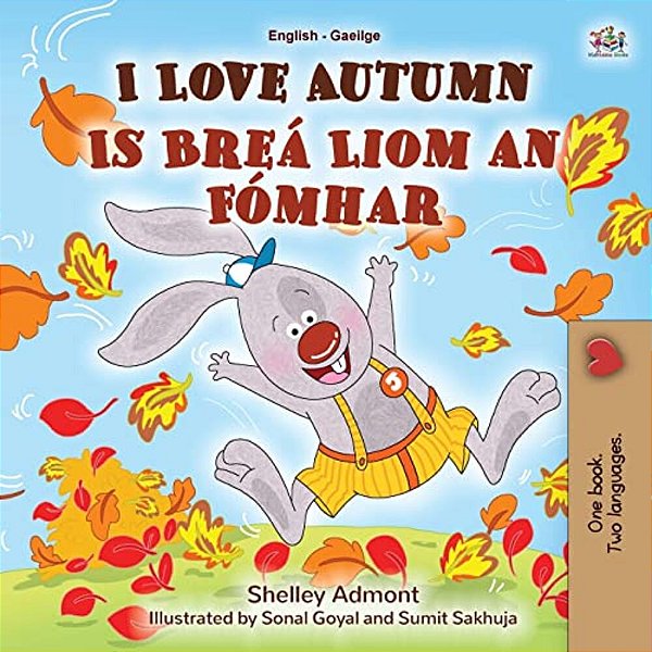 I Love Autumn (English Irish Bilingual Book For Kids)-..
