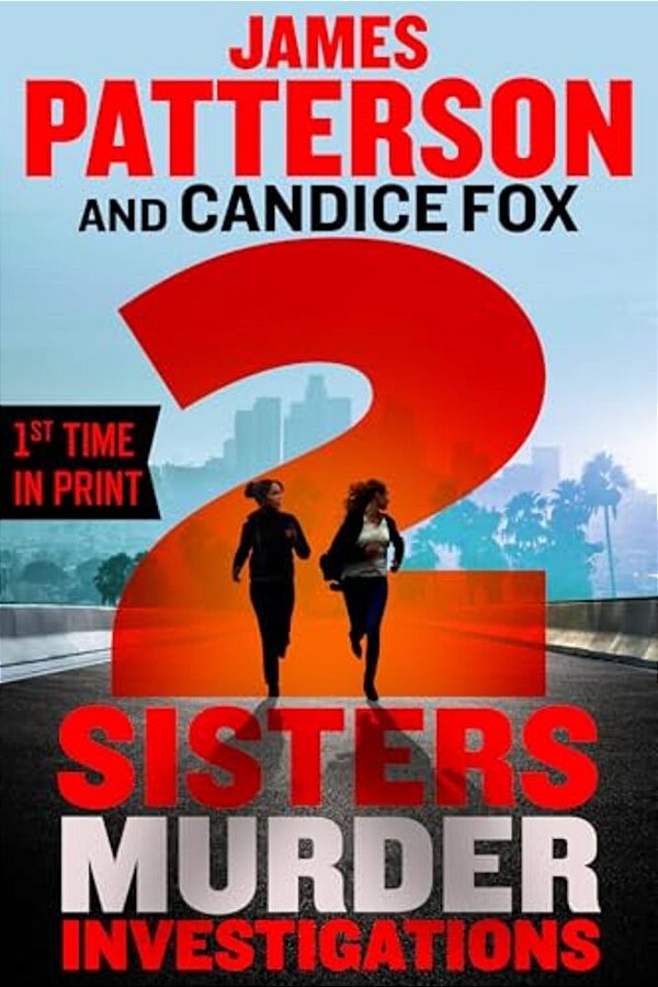 2 Sisters Murder Investigations: A Thriller-..