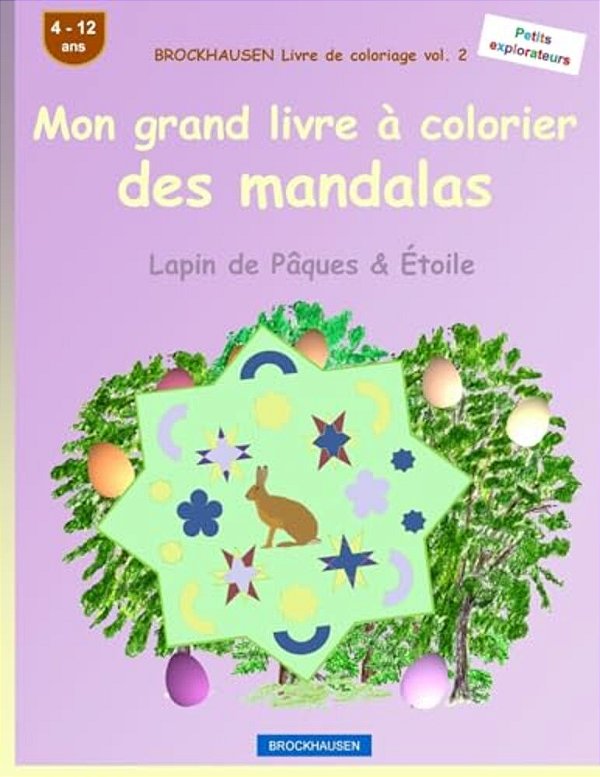 Brockhausen Livre De Coloriage Vol. 2 - Mon Grand Livre À Colorier Des Mandalas: Lapin De Pâques & Étoile-..