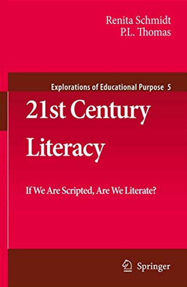 21St Century Literacy: If We Are Scripted, Are We Literate?-..