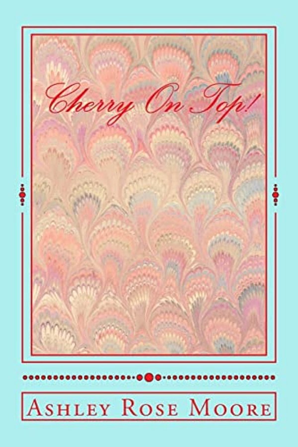 Cherry On Top!-..