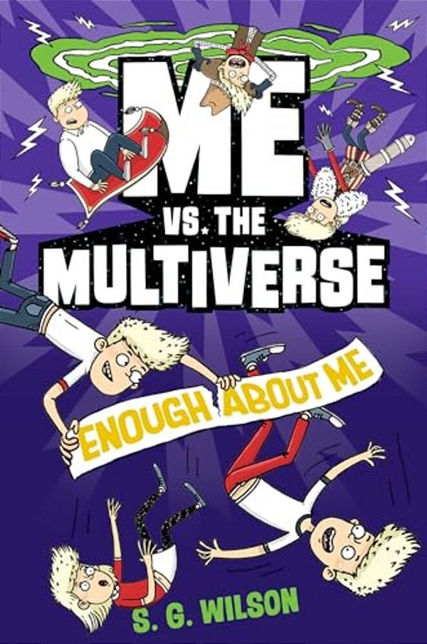 Me Vs. The Multiverse: Enough About Me-..
