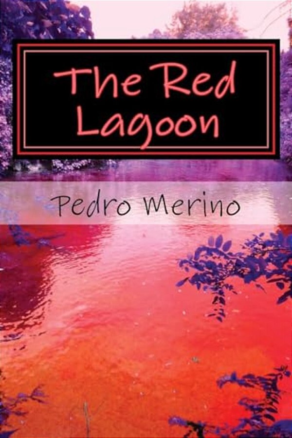 The Red Lagoon: Stories For Adults-..