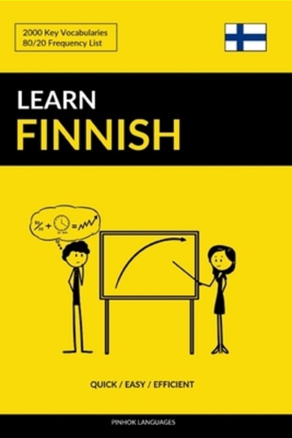 Learn Finnish - Quick/Easy/efficient: 2000 Key Vocabularies-..