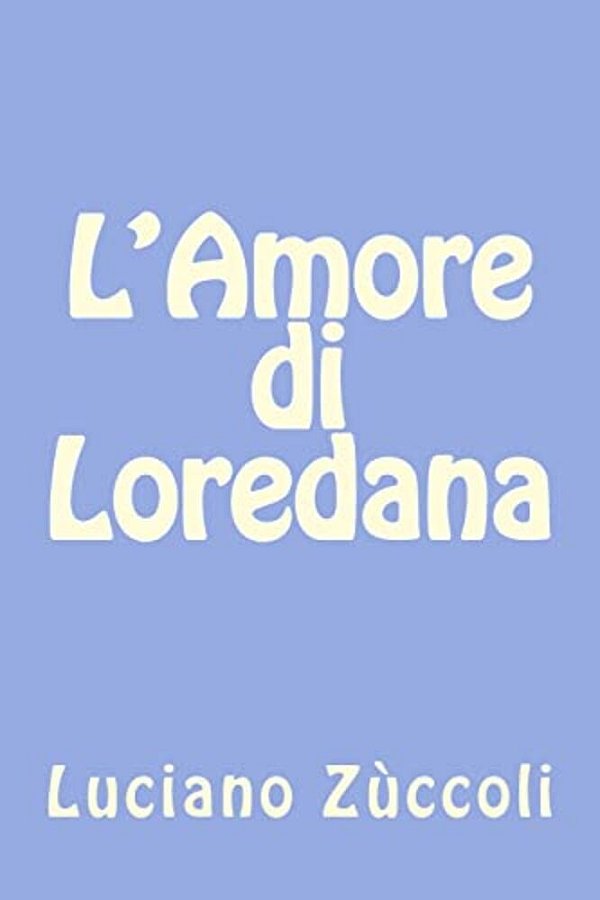 L'Amore Di Loredana-..