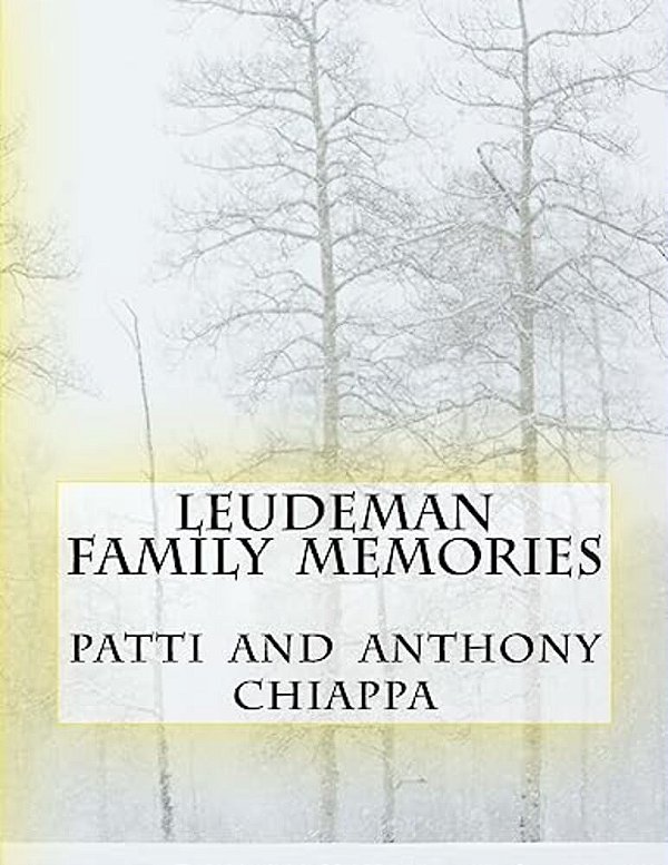 Leudeman Family Memories-..
