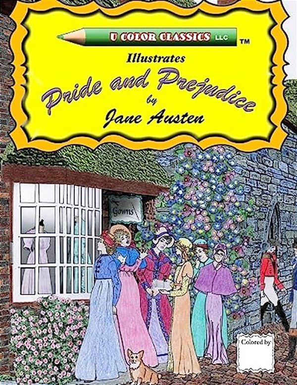 U Color Classics Illustrates Pride And Prejudice By Jane Austen-..