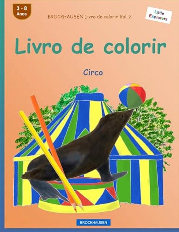 Brockhausen Livro De Colorir Vol. 2 - Livro De Colorir: Circo-..