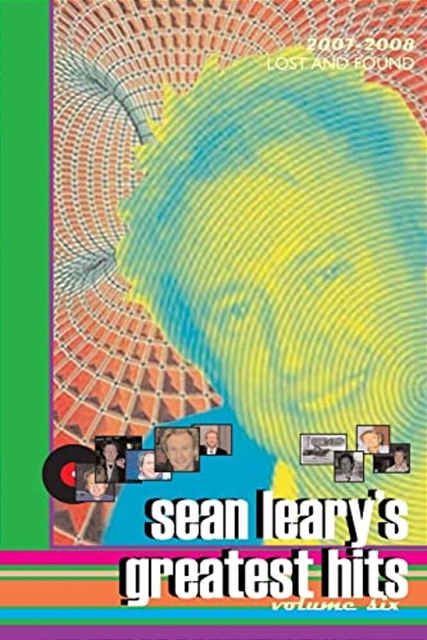 Sean Leary's Greatest Hits, Volume Six-..