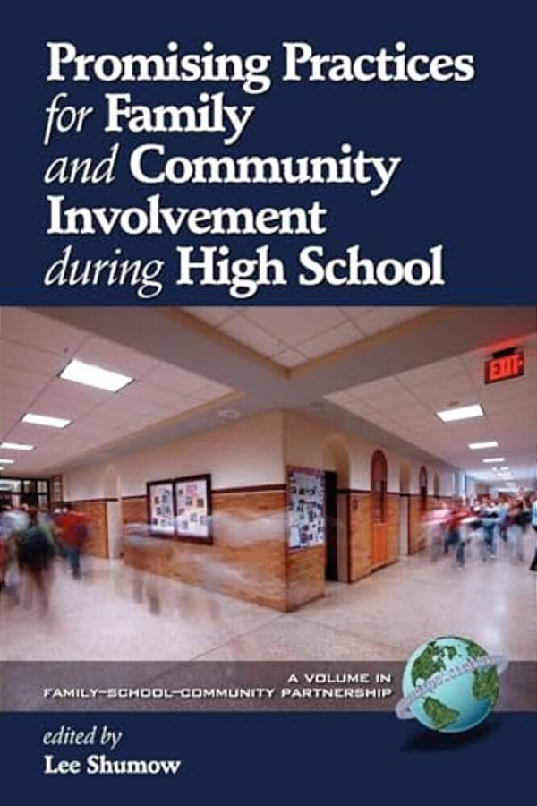 Promising Practices For Family And Community Involvement During High School (Pb)-..