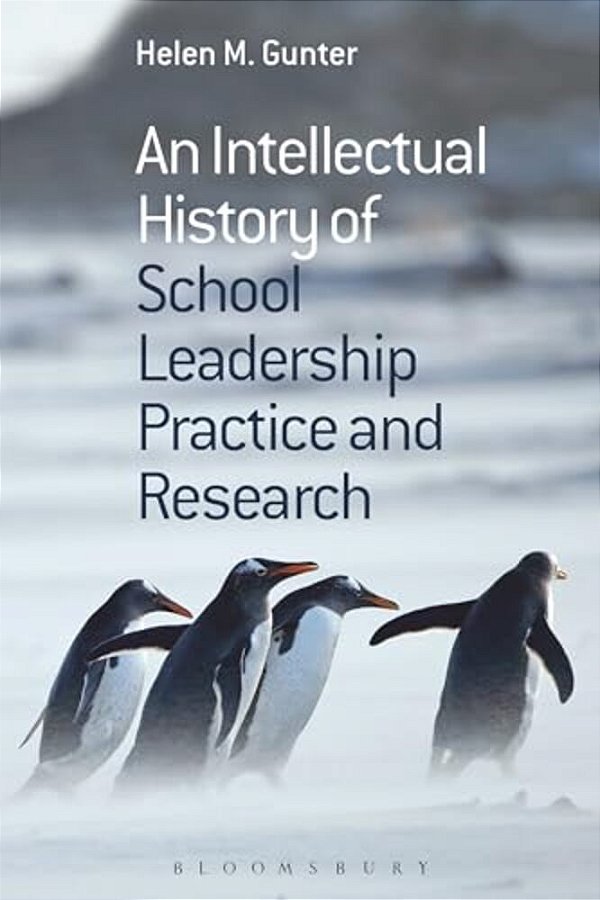 An Intellectual History Of School Leadership Practice And Research-..