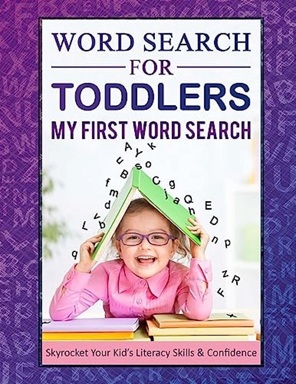 Word Search For Toddlers: My First Word Search-..