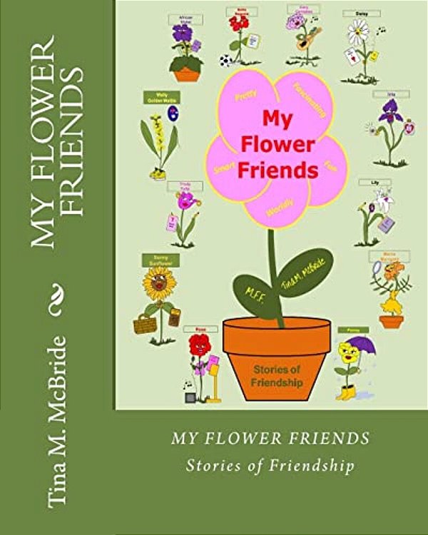 My Flower Friends: Stories Of Friendship-..
