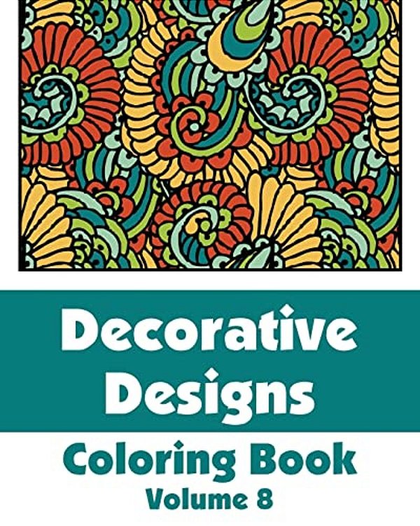 Decorative Designs Coloring Book (Volume 8)-..