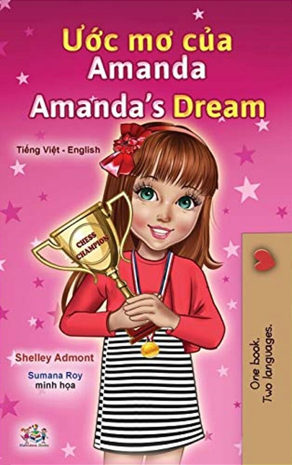 Amanda's Dream (Vietnamese English Bilingual Children's Book)-..