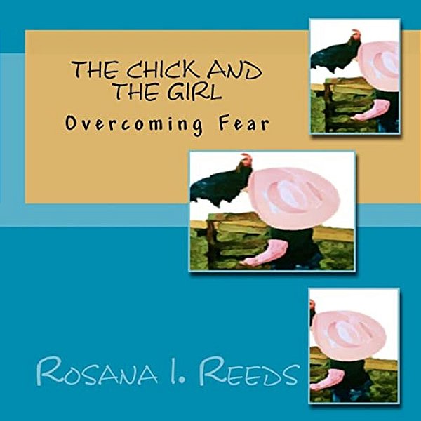 The Chick And The Girl: Overcoming Fear-..