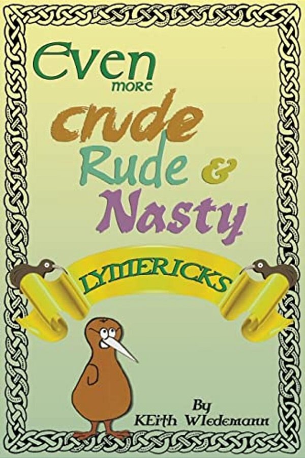 Even More Crude, Rude, & Nasty Lymericks-..