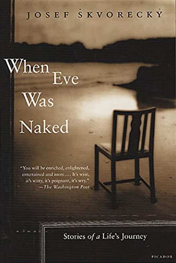 When Eve Was Naked: Stories Of A Life's Journey-..