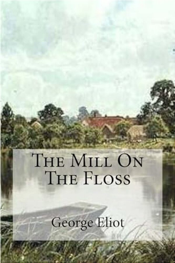 The Mill On The Floss-..