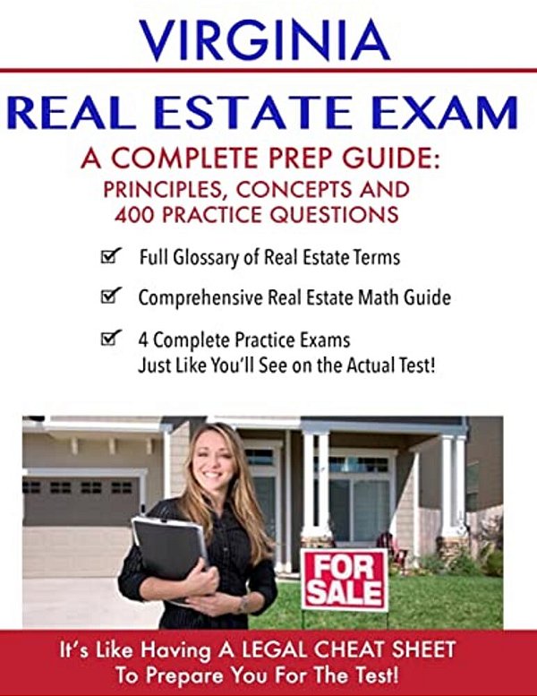 Virginia Real Estate Exam A Complete Prep Guide: Principles, Concepts And 400 Practice Questions-..