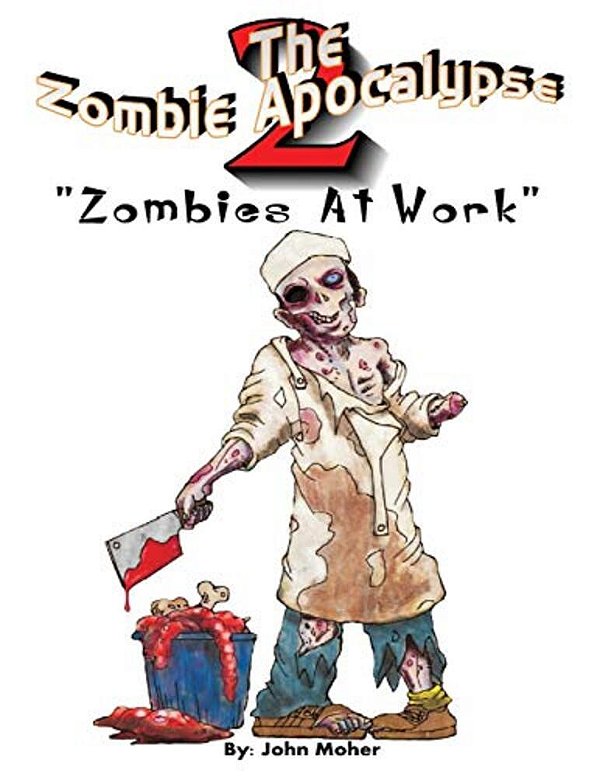 The Zombie Apocalypse 2: The 2ND (Almost) Adult Coloring Book-..
