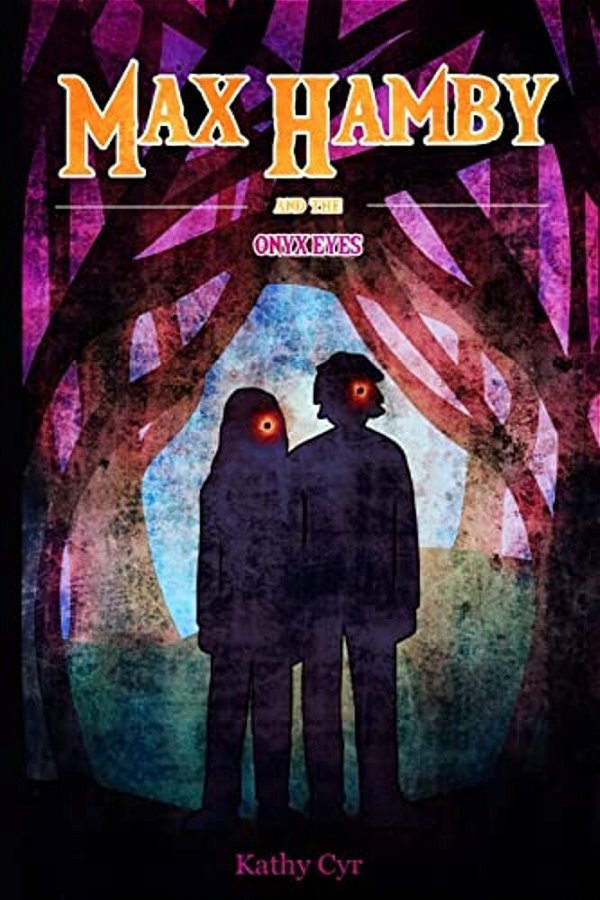 Max Hamby And The Onyx Eyes-..