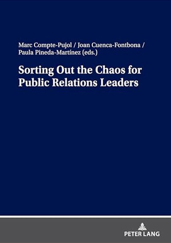 Sorting Out The Chaos For Public Relations Leaders-..