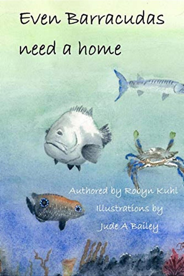 Even Barracudas Need A Home. -..