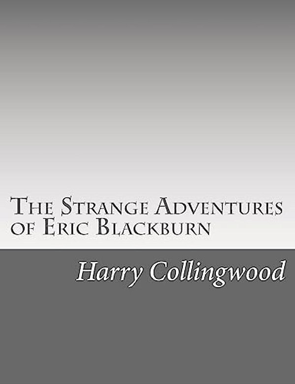 The Strange Adventures Of Eric Blackburn-..