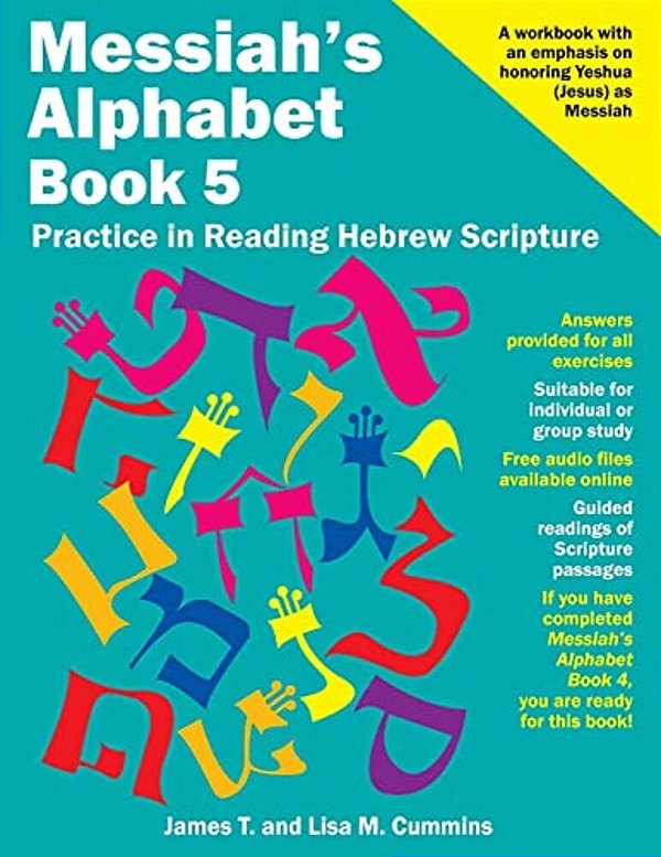 Messiah's Alphabet Book 5: Practice In Reading Hebrew Scripture-..