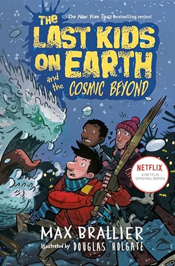 The Last Kids On Earth And The Cosmic Beyond-..