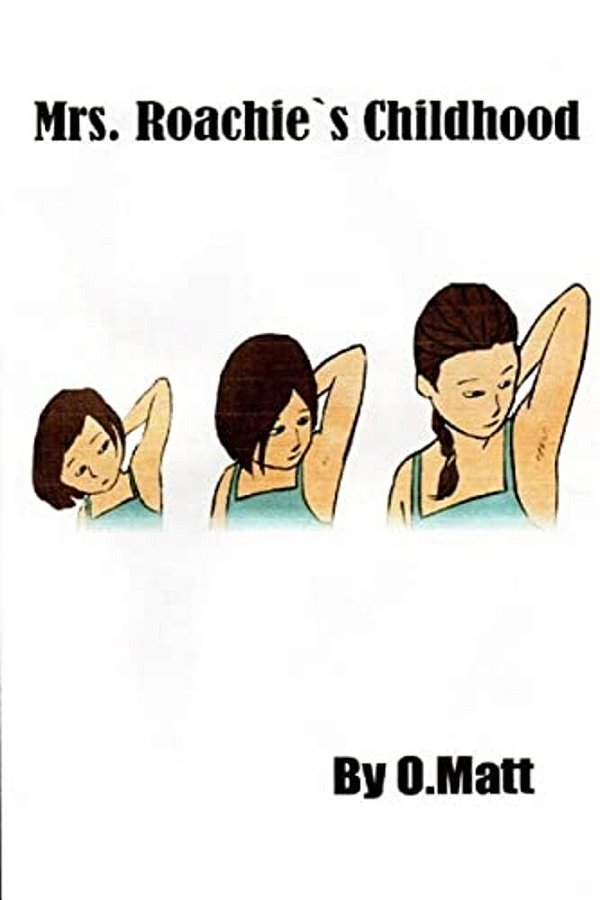 Mrs Roachie's Childhood-..