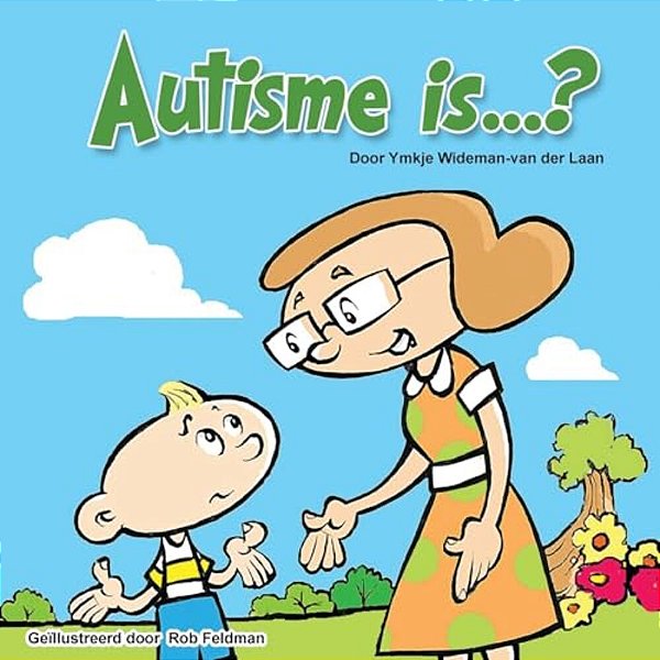 Autisme Is...? (Dutch)-..