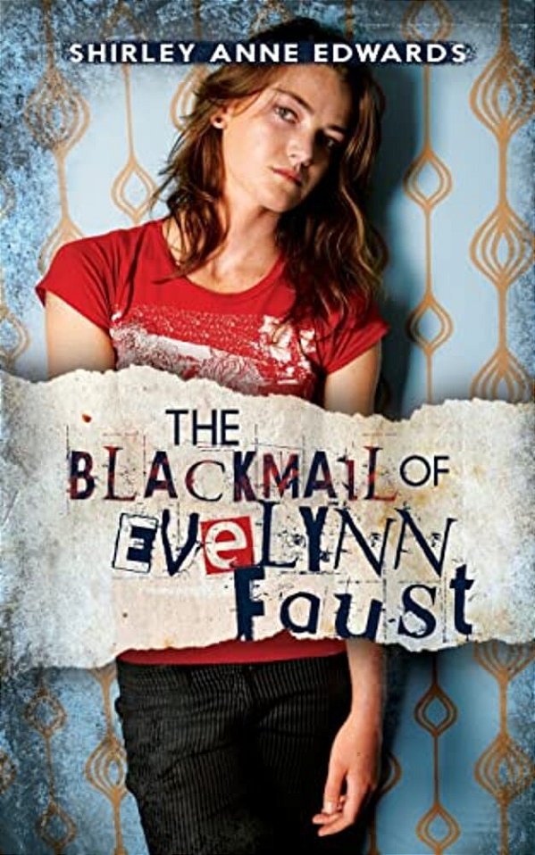 The Blackmail Of Evelynn Faust-..