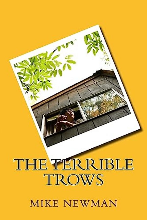 The Terrible Trows: A Rhyme For Older Boys-..