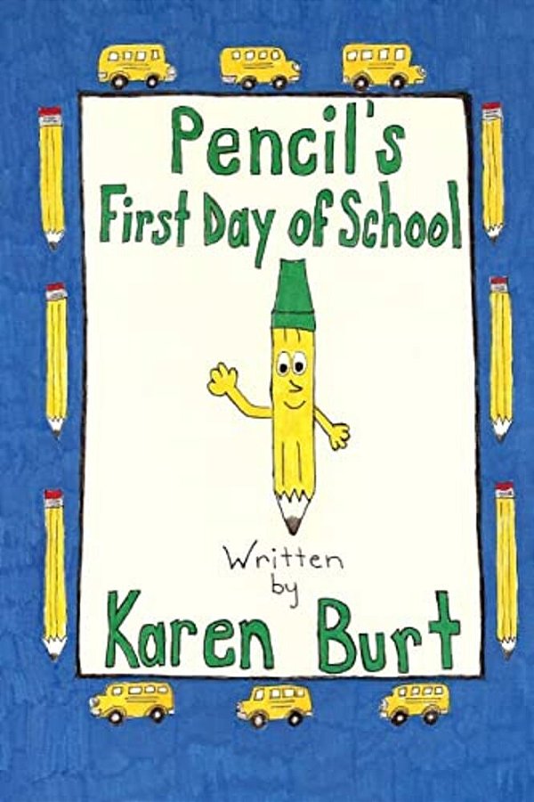Pencil's First Day Of School-..