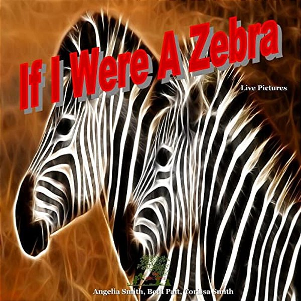 If I Were A Zebra-..