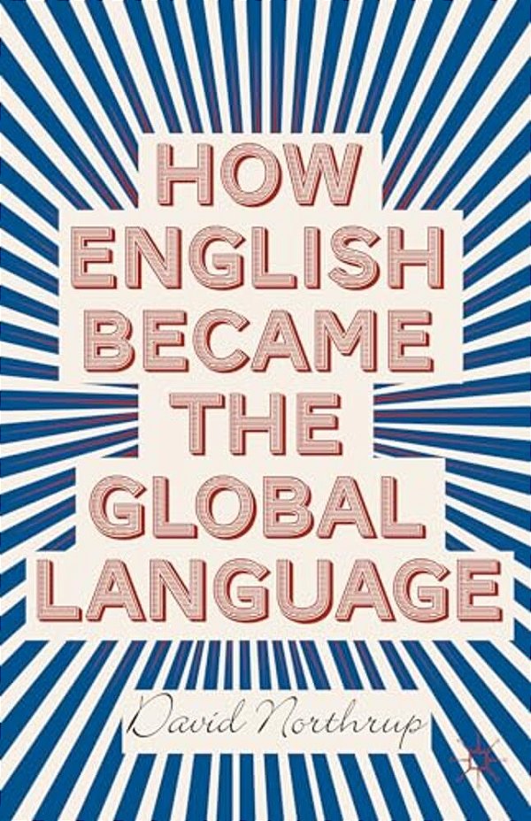 How English Became The Global Language-..