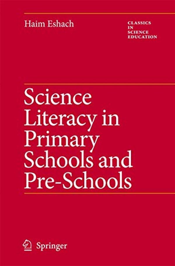 Science Literacy In Primary Schools And Pre-Schools-..