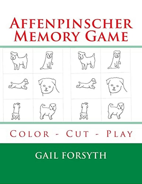 Affenpinscher Memory Game: Color - Cut - Play-..