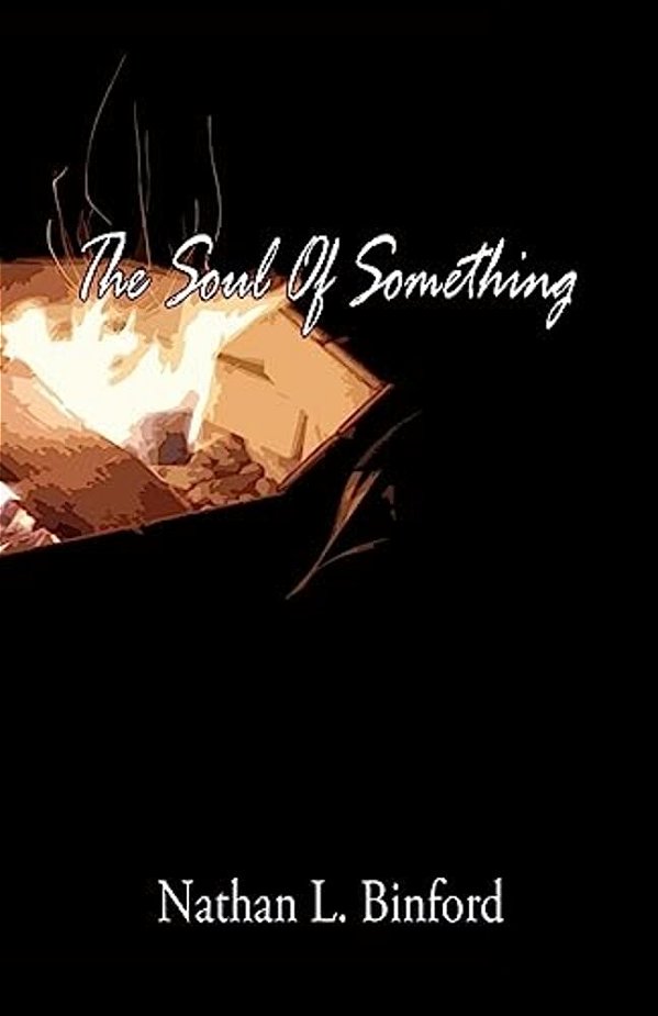 The Soul Of Something-..