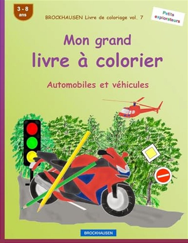 Brockhausen Livre De Coloriage Vol. 7 - Mon Grand Livre À Colorier: Automobiles Et Véhicules-..