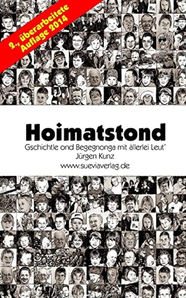 Hoimatstond: Gschichtle Ond Begegnonge Mit Ällerlei Leut'-..