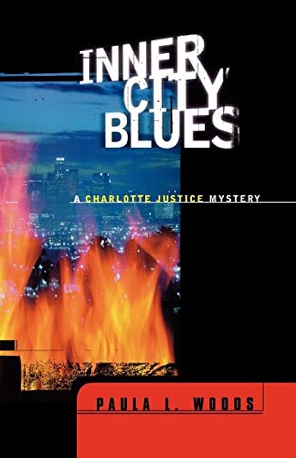 Inner City Blues: A Charlotte Justice Novel-..