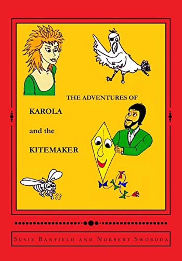 The Adventures Of Karola And The Kitemaker-..