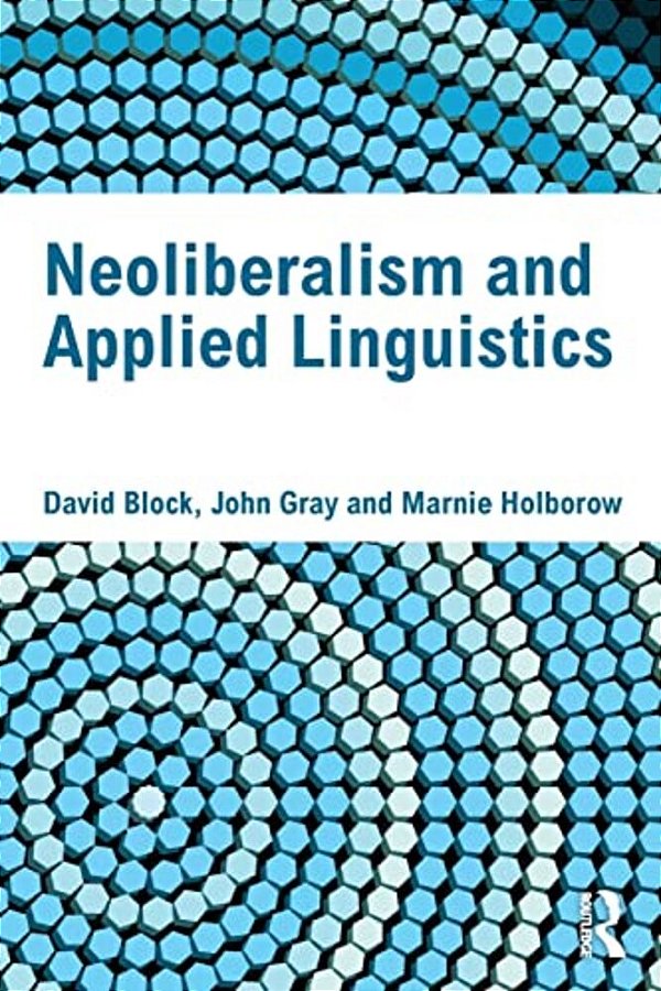 Neoliberalism And Applied Linguistics-..
