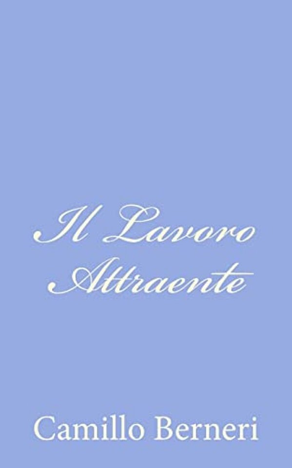 Il Lavoro Attraente-..
