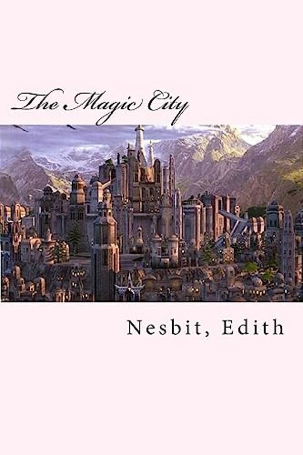 The Magic City-..